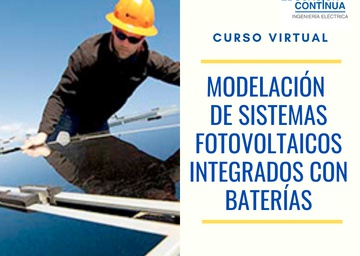 Curso Virtual Modelación de sistemas fotovoltaicos integrados con baterías